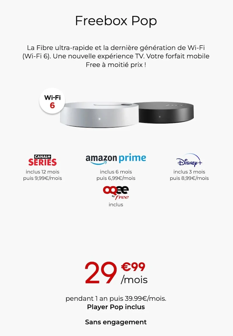 Forfait Freebox Pop à 39,99€/mois (29,99€/mois pendant les 12 premiers mois)